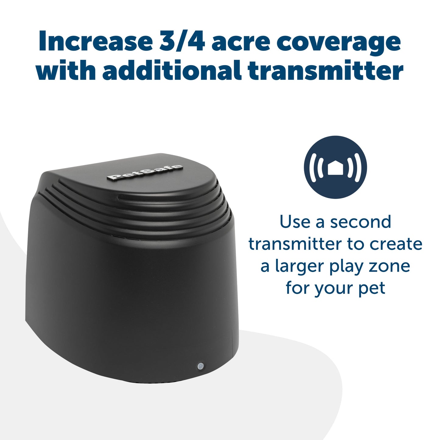 Increase coverage with additional transmitter use a second transmitter to create a larger play zone for your pet